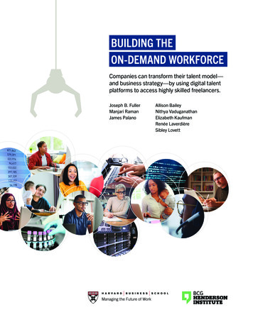 BUILDING THE ON-DEMAND WORKFORCE