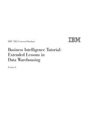 Business Intelligence Tutorial: Extended Lessons In Data Warehousing
