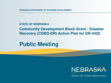 STATE OF NEBRASKA Community Development Block Grant - Disaster Recovery .
