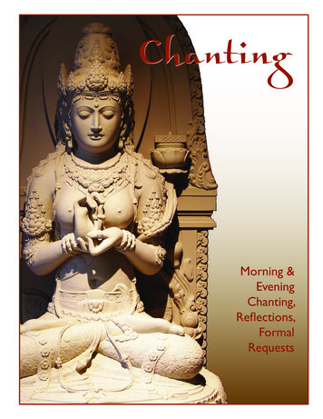 Morning & Evening Chanting, Reflections, Formal Requests