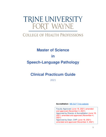 Master Of Science In Speech-Language Pathology . - Trine University