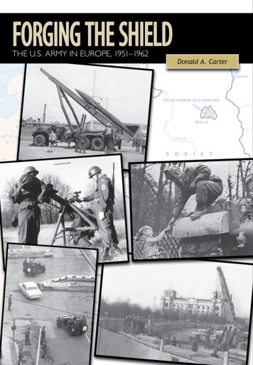 Forging The Shield: The U.S. Army In The Cold War, 1951-1962