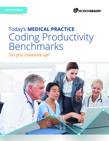 Today’s MEDICAL PRACTICE Coding Productivity Benchmarks