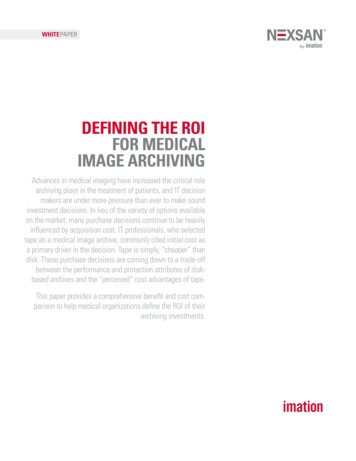 DEFINING THE ROI FOR MEDICAL IMAGE ARCHIVING - Nexsan
