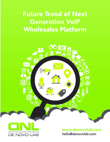 Future Trend Of Next Generation VoIP Wholesales Platform - Denovolab