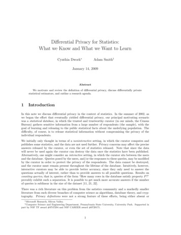 Di Erential Privacy For Statistics: What We Know And What We Want To Learn