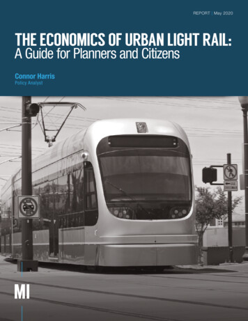 The Economics Of Urban Light Rail: A Guide For Planners .