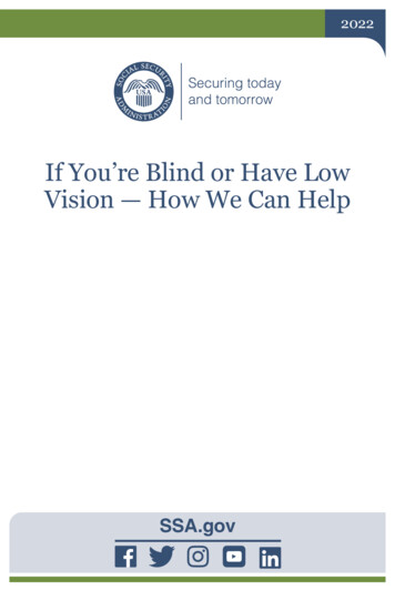 If You’re Blind Or Have Low Vision — How We Can Help