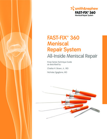 FAST-FIX 360 Meniscal Repair System - Smith & Nephew