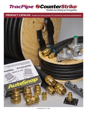 PRODUCT CATALOG Flexible Gas Piping Systems For 