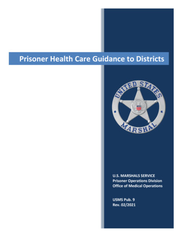 Prisoner Health Care Guidance To Districts - U.S. Marshals
