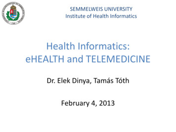 HEALTH INFORMATICS: EHEALTH And TELEMEDICINE