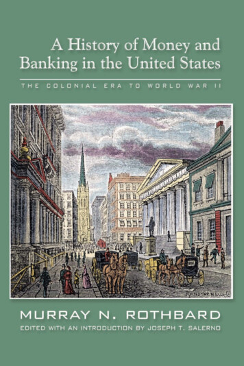 A History Of Money And Banking In The United States: The .