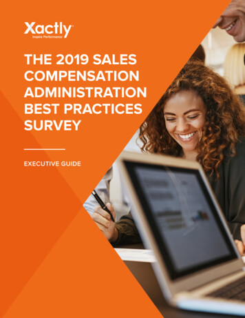 THE 2019 SALES COMPENSATION ADMINISTRATION BEST PRACTICES SURVEY - Xactly