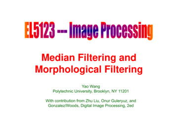 Median Filtering AndMedian Filtering And Morphological Filtering