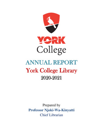 ANNUAL REPORT York College Library - Welcome — York College / CUNY