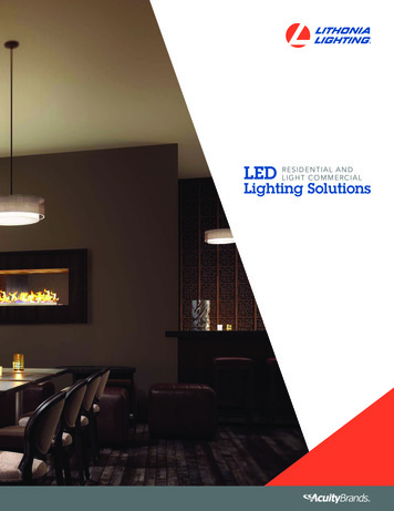 LED RESIDENTIAL AND LIGHT COMMERCIAL Lighting 