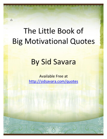 The Little Book Of Big Motivational Quotes By Sid Savara