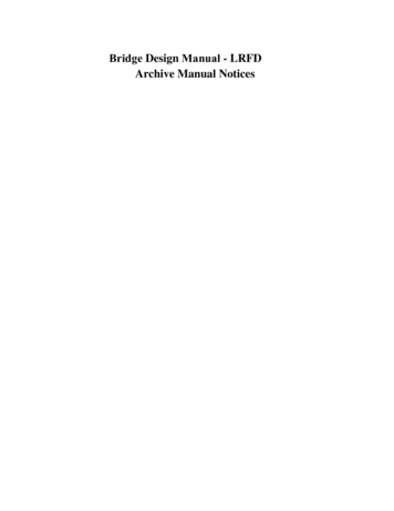 Bridge Design Manual - LRFD -- Archive Manual Notices (LRF)