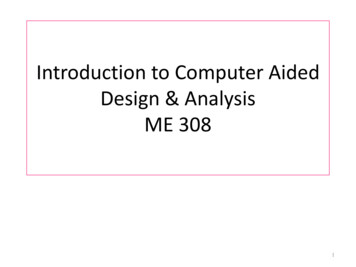 Introduction To Computer Aided Design & Analysis ME 308