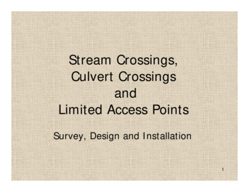 Stream Crossings, Culvert Crossings And Limited Access 