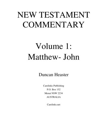 NEW TESTAMENT COMMENTARY Volume 1: Matthew- John