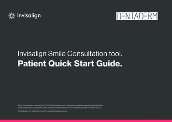 Invisalign Smile Consultation Tool. Patient Quick Start Guide.