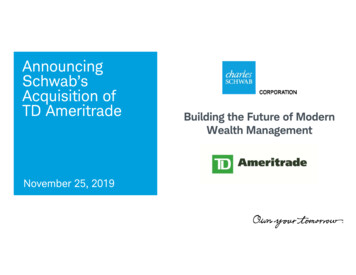 Announcing Schwab's Acquisition Of TD Ameritrade Building The Future Of .