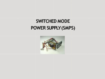 SWITCHED MODE POWER SUPPLY (SMPS)