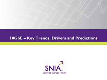 10GbE Key Trends, Drivers And Predictions PRESENTATION TITLE . - SNIA