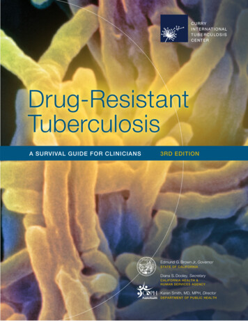 Drug-Resistant Tuberculosis: A Survival Guide For .