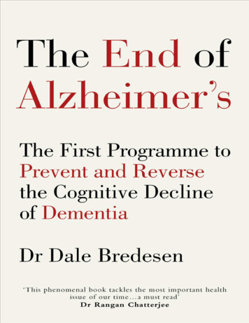 The End Of Alzheimer’s: The First Programme To Prevent And .