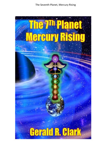 The Seventh Planet, Mercury Rising