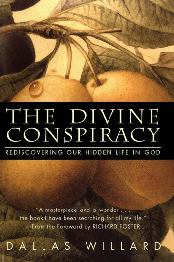 The Divine Conspiracy: Rediscovering Our Hidden Life In 