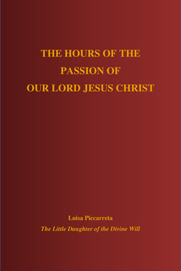 THE HOURS OF THE PASSION OF OUR LORD JESUS 