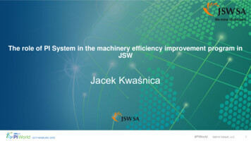 The Role Of PI System In The Machinery Efficiency Improvement . - OSIsoft