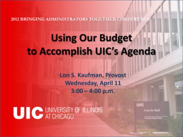 Using Our Budget To Accomplish UIC's Agenda