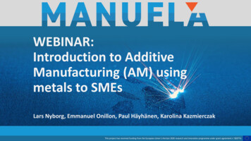 WEBINAR: Introduction To Additive Manufacturing (AM) Using . - Project