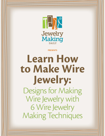 PRESENTS Learn How To Make Wire Jewelry