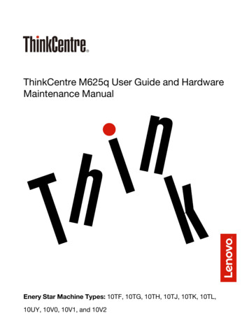 ThinkCentre M625q User Guide And Hardware Maintenance 