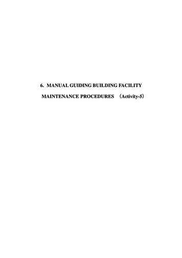 6. Manual Guiding Building Facility Maintenance Procedures . - Jica