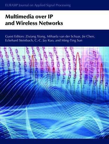 Multimedia Over IP And Wireless Networks