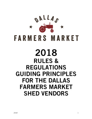 Rules & Regulations Guiding Principles For The Dallas Farmers Market .