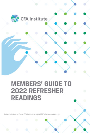 MEMBERS' GUIDE TO 2022 REFRESHER READINGS - CFA Institute