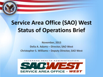 Service Area Office (SAO) West Status Of Operations Brief