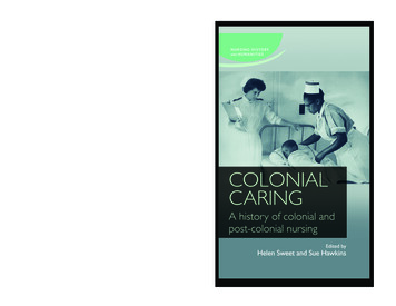 Colonial Caring: A History Of Colonial And Post-colonial Nursing