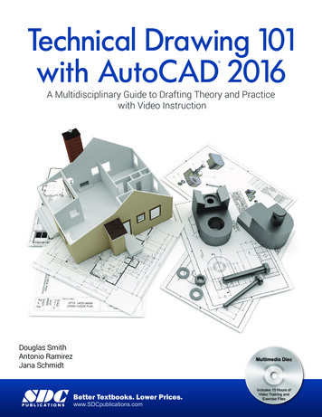Technical Drawing 101 With AutoCAD 2016 - SDC Publications
