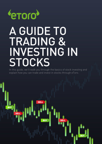 A GUIDE TO TRADING & INVESTING IN STOCKS