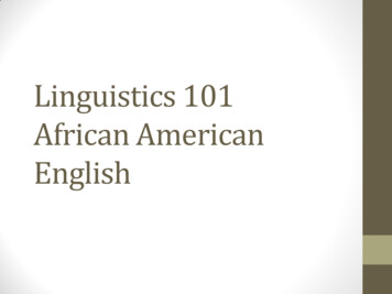 Linguistics 101 African American English