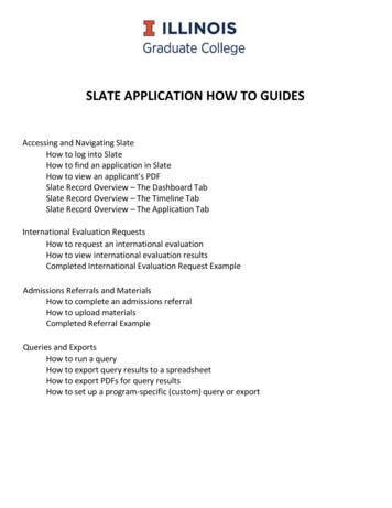 SLATE APPLICATION HOW TO GUIDES - University Of Illinois Urbana-Champaign